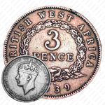 3 пенса 1939, KN, знак монетного двора: "KN" - Кингз Нортон Металл, Бирмингем [Британская Западная Африка]