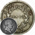 ¼ франка 1807, Старый тип: большой портрет, без венка [Франция]