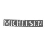 Клеймо мастера Михельсен Леопольд Эдуард - Таллин - инициалы "MICHELSEN" - 1847-1888 гг., фото 