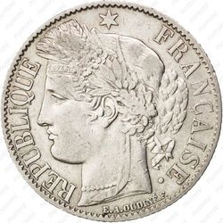 1 франк 1872, A, знак монетного двора: "A" - Париж [Франция] - Аверс