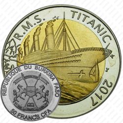 50 франков 2017, 105 лет со дня гибели Титаника [Буркина-Фасо]