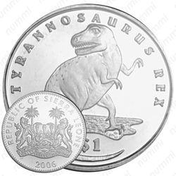 1 доллар 2006, Динозавры - Тираннозавр [Сьерра-Леоне]