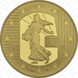 10 евро 2015, сеятельница (золото, Франк Шеваль (франк на лошади - первый франк))