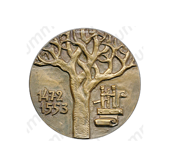 Настольная медаль «500 лет со дня рождения Луки Кранаха (1472-1553)»
