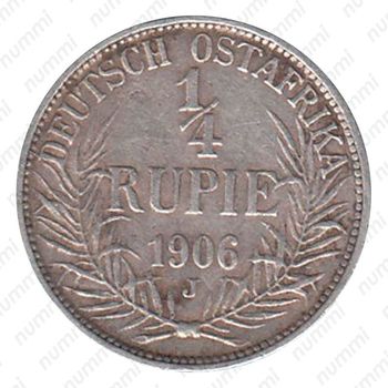 1/4 рупии 1906, J, знак монетного двора "J" — Гамбург [Восточная Африка] - Реверс