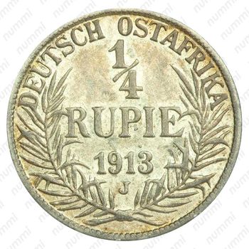 1/4 рупии 1913, J, знак монетного двора "J" — Гамбург [Восточная Африка] - Реверс