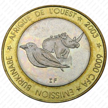 6000 франков 2003, Носорог и Желтоклювый буйволовый скворец [Буркина-Фасо] - Аверс