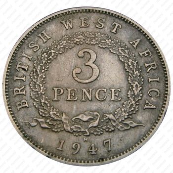 3 пенса 1947, H, знак монетного двора: "H" - Хитон, Бирмингем [Британская Западная Африка] - Реверс