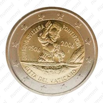 2 евро 2006, 500 лет как Швейцарская Гвардия охраняет Папу Римского [Ватикан] - Аверс