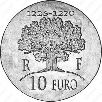 10 евро 2012, 1500 лет истории Франции - Людовик IX Святой (1226-1270) [Франция] - Реверс