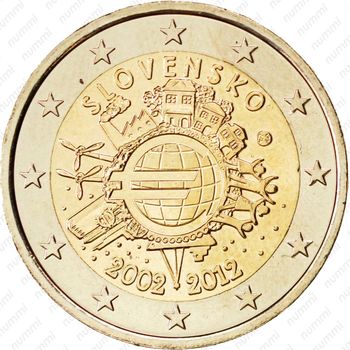 2 евро 2012, 10 лет евро наличными [Словакия] - Аверс