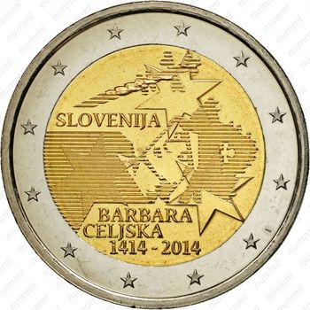 2 евро 2014, 600 лет со дня воцарения Барбары Цилли [Словения] - Аверс