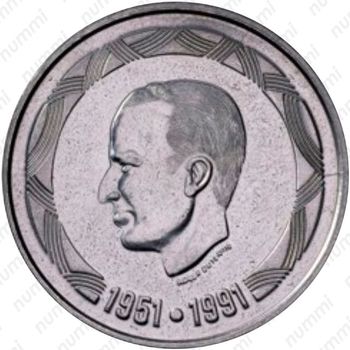500 франков 1991, 40 лет правлению Короля Бодуэна I /BELGIQUE/ [Бельгия] - Аверс