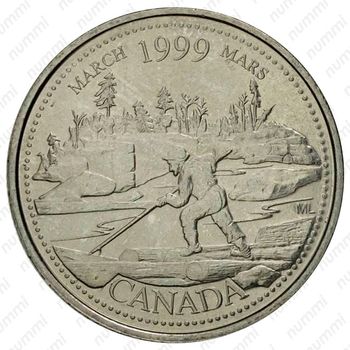 25 центов 1999, Миллениум - Март 1999, Сплав на плоту [Канада] - Реверс