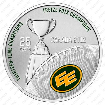 25 центов 2012, Сотый Кубок Грея - Edmonton Eskimos [Канада] - Реверс