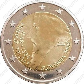 2 евро 2008, Примож Трубар - Аверс